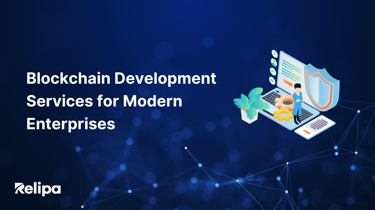 Blockchain Development Services for Modern Enterprises