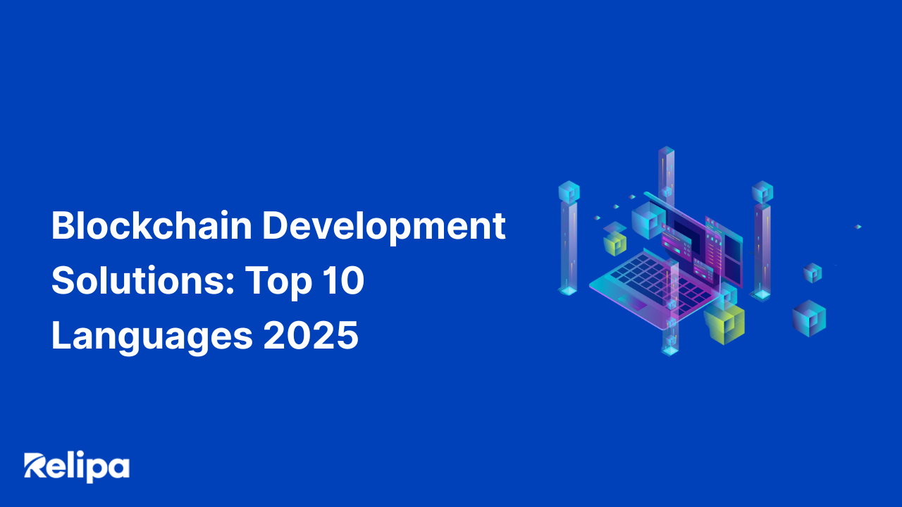 Blockchain Development Solutions: Top 10 Languages 2025