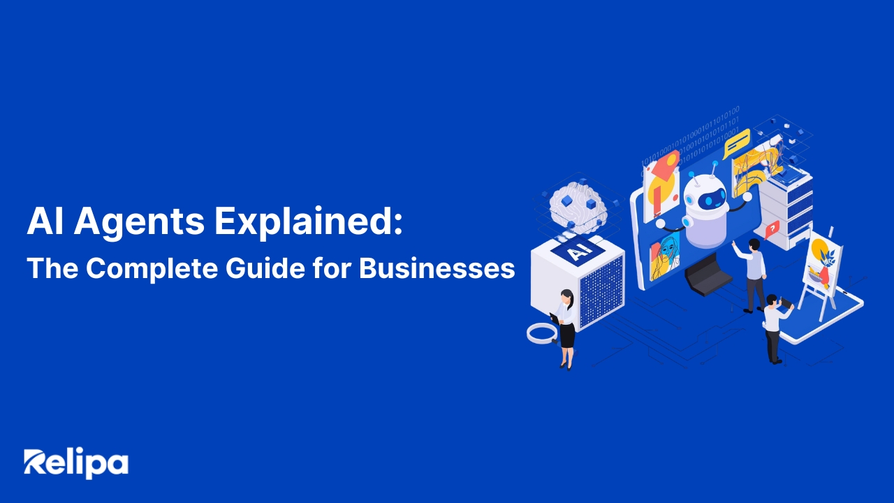 AI Agents Explained: The Complete Guide For Businesses