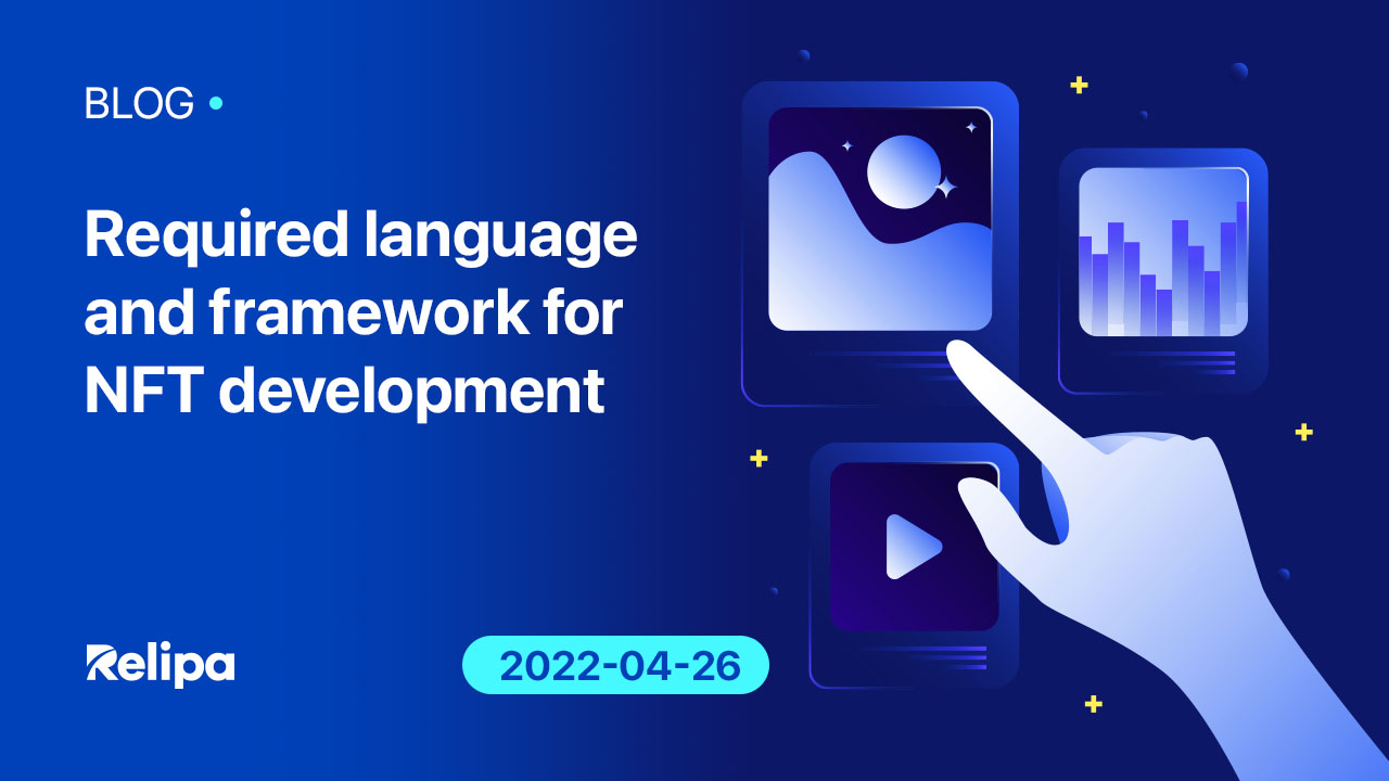 Required Language And Framework For NFT Development